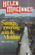Samenzwering aan de Moldau - Helen Macinnes
