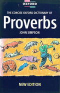 The Concise Oxford Dictionary of Poverbs - John - paperback - Simpson
