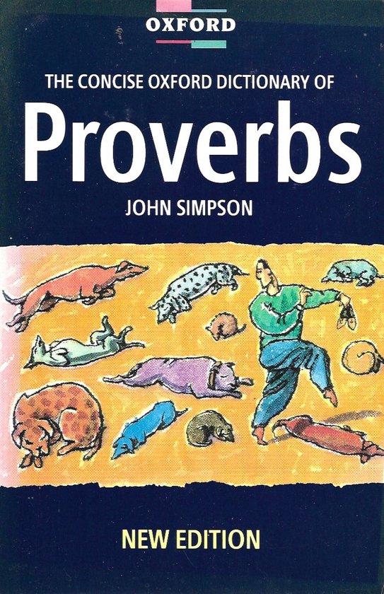 The Concise Oxford Dictionary of Poverbs - John - paperback - Simpson