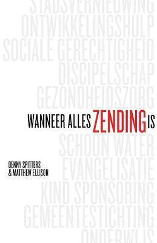 Wanneer Alles Zending Is - Denny Spitters, Matthew Ellison