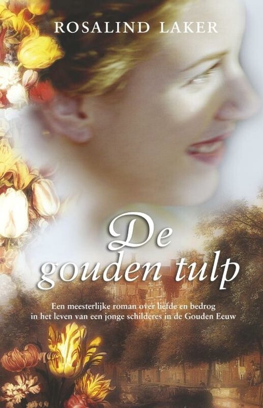 De Gouden Tulp - Rosalind Laker, Laker Rosalind