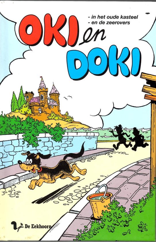 Oki en Doki in het oude kasteel / en de zeerovers - Henri Arnoldus, Merkloos