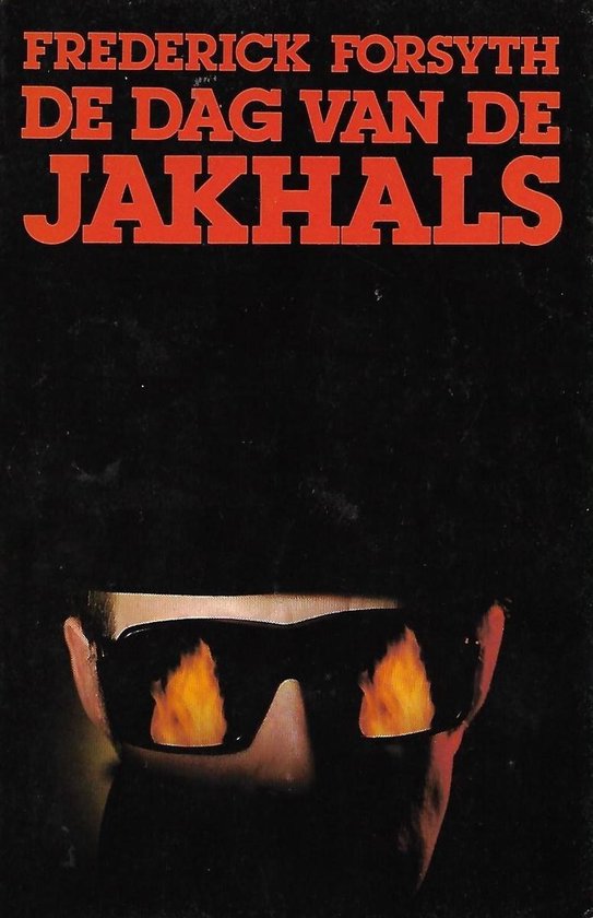 Dag van de jakhals - Frederick Forsyth, J.F. Niessen - Hossele