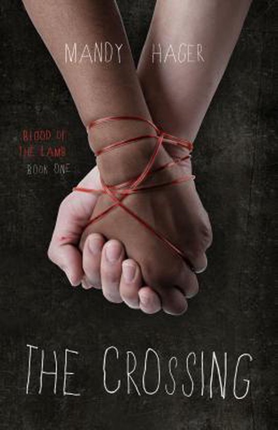 The Crossing - Mandy Hager