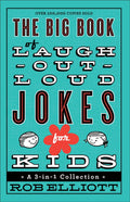Big Bk Of Laugh Out Loud Jokes For Kids - Rob Elliott
