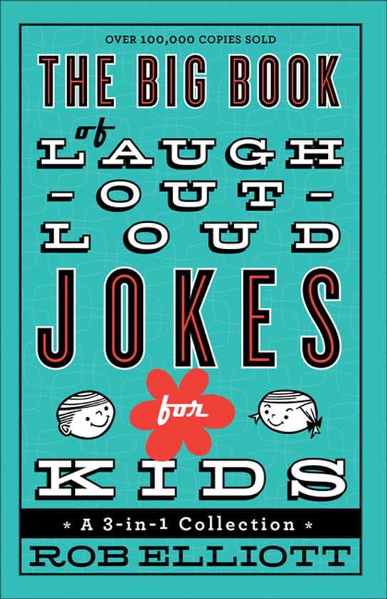 Big Bk Of Laugh Out Loud Jokes For Kids - Rob Elliott