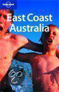 Lonely Planet East Coast Australia / druk 3 - Ryan Ver Berkmoes, Et Al.