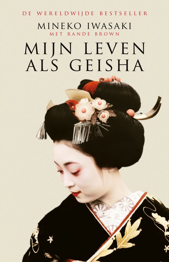 Mijn leven als geisha - M. Iwasaki, Rande Brown