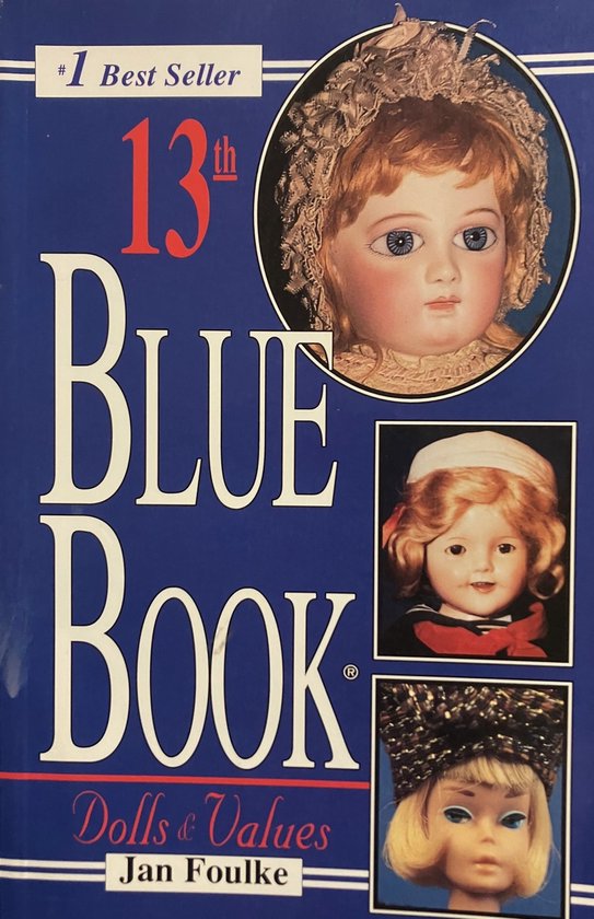 Blue Book of Dolls & Values - Jan Foulke