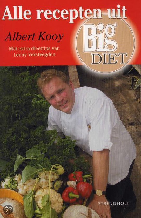 Alle Recepten Uit Big Diet - Albert Kooy