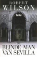 Blinde Man Van Sevilla - Robert Wilson