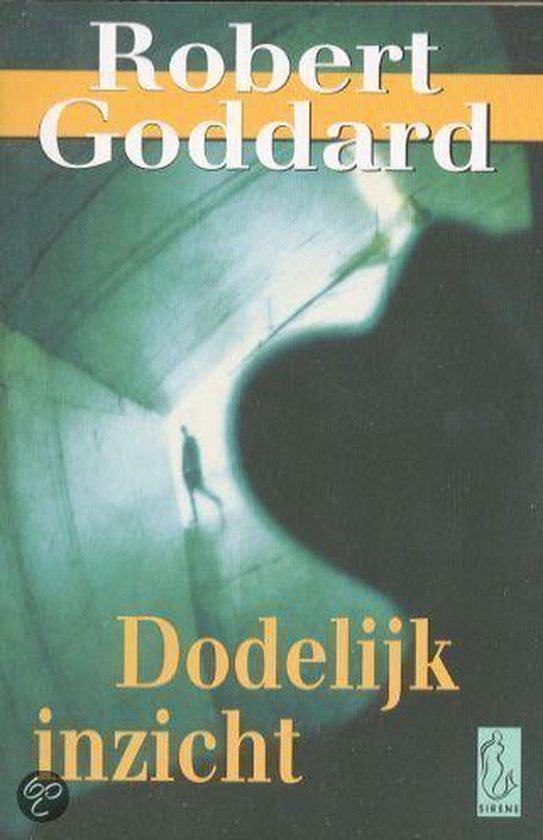 Dodelijk Inzicht - R. Goddard