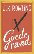 Een goede raad - J.K. Rowling, Carolien Metaal