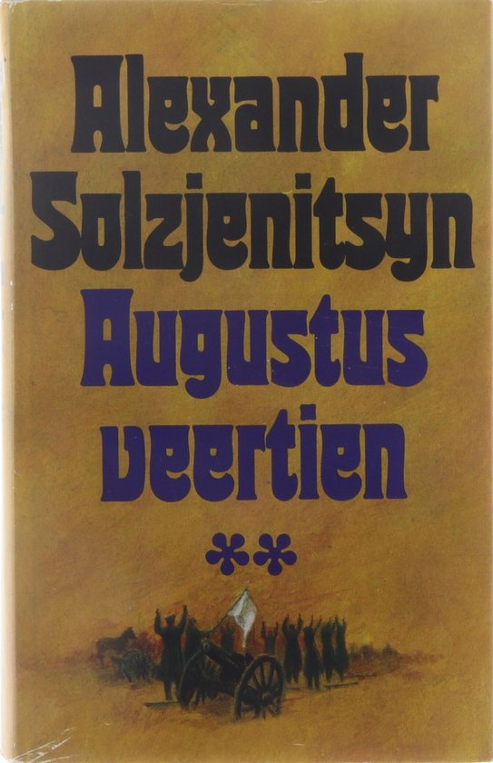 Augustus veertien - Deel 2 - Alexander Solzjenitsyn