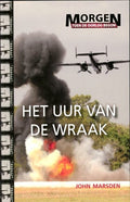 Morgen toen de oorlog begon 5 - Het uur van de wraak - John Marsden