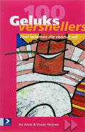 100 Geluksversnellers - J. Ares, V. Heijnen