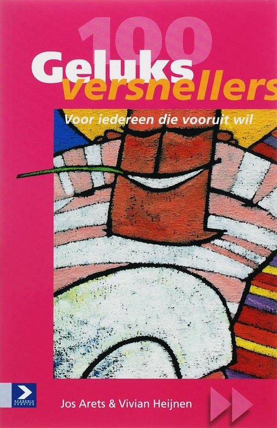 100 Geluksversnellers - J. Ares, V. Heijnen