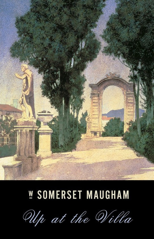 Up at the Villa - W. Somerset Maugham, W Somerset Maugham