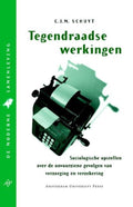 Tegendraadse Werkingen - C.J.M Schuyt