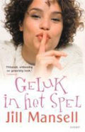 Geluk In Het Spel - Jill Mansell