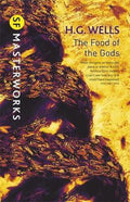 Food Of The Gods - H. G. Wells, H G Wells