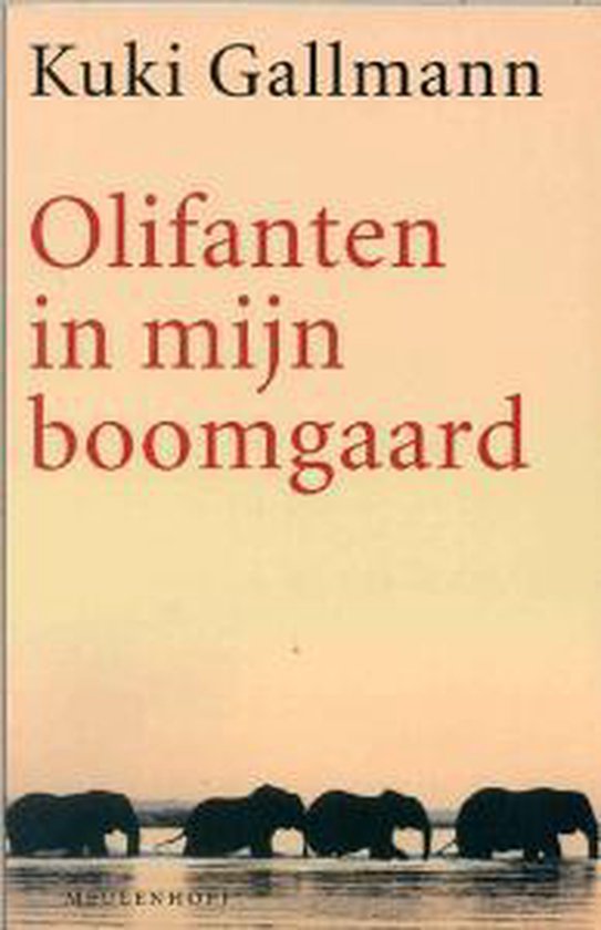 Olifanten In Mijn Boomgaard - K. Gallmann
