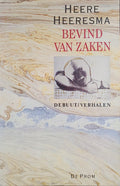 Bevind van zaken - Heere Heeresma