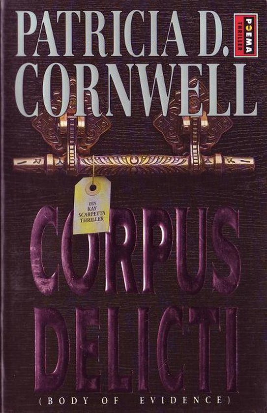 Corpus delicti - Patricia D. Cornwell, Patricia Cornwell