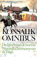Omnibus: De lijfarts van de tsarina & Ninotsjka, heersers van de Taïga - Heinz G. Konsalik