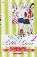 Pretty Little Liars 2 Zijn je beste vriendinnen te vertrouwen? - Sara Shepard