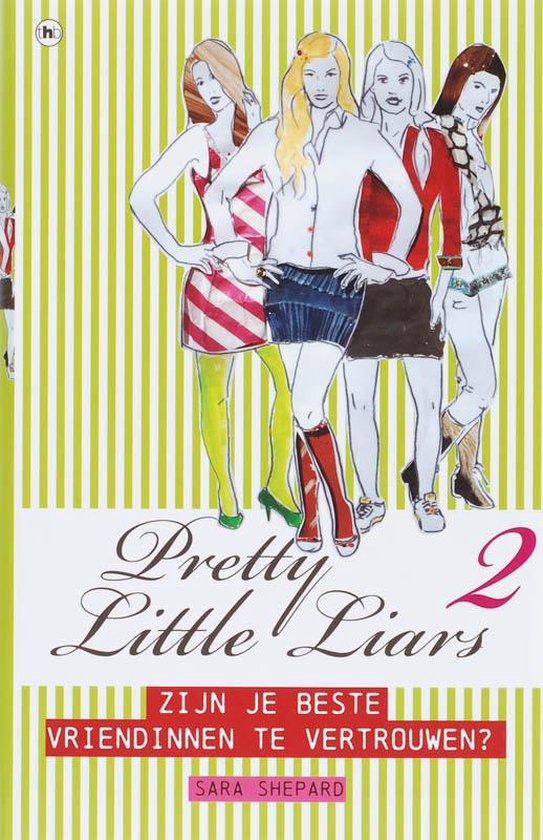 Pretty Little Liars 2 Zijn je beste vriendinnen te vertrouwen? - Sara Shepard