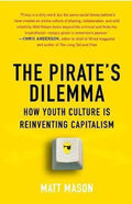 The Pirate's Dilemma - Matt Mason