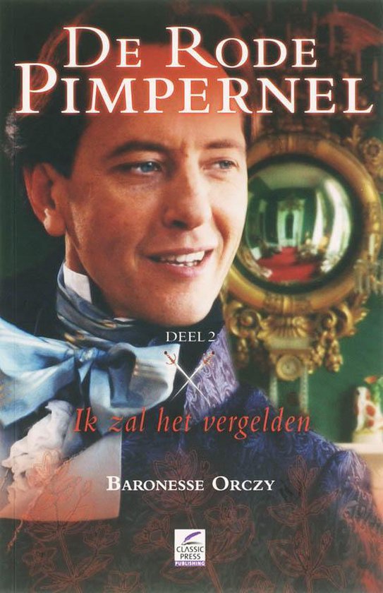 De Rode Pimpernel Deel 2 - B. Orczy, Orczy, E.