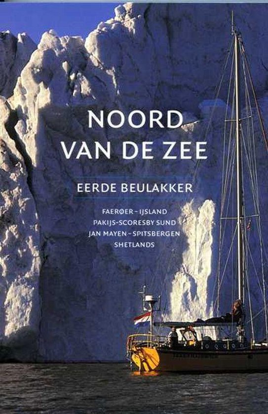 Noord van de zee - E. Beulakker