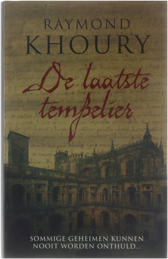 De laatste tempelier | Raymond Khoury - Raymond Khoury.