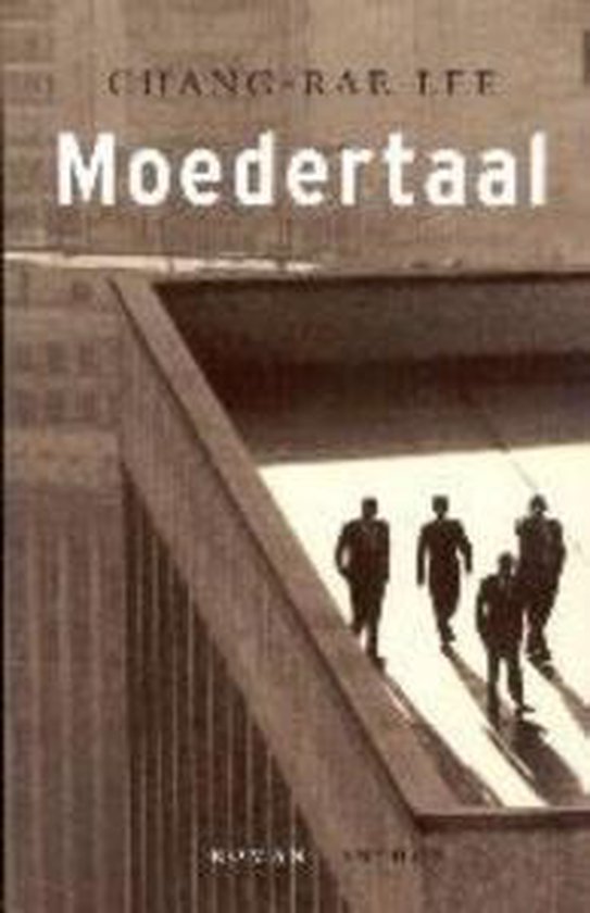 Moedertaal - Chang - Rae Lee