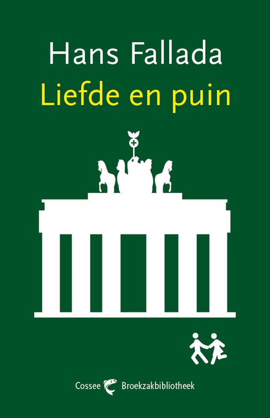 Liefde en puin - Hans Fallada