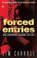 Forced Entries - Jim Carroll