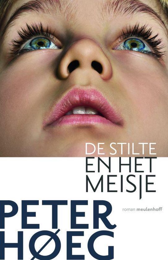 De Stilte En Het Meisje - Peter Høeg, Peter Hoeg