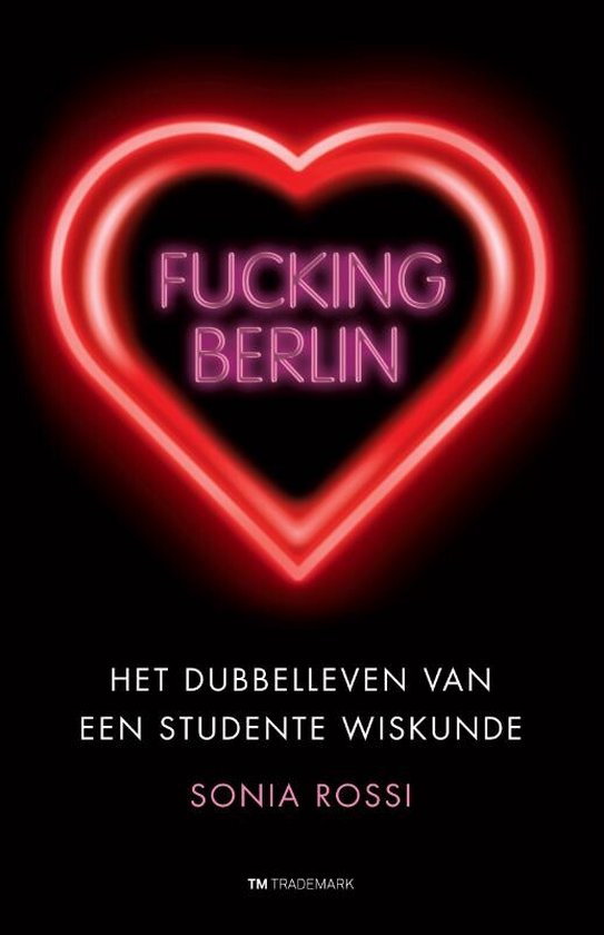 Fucking Berlin - S. Rossi