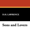 Sons and Lovers - D. H. Lawrence, D H Lawrence