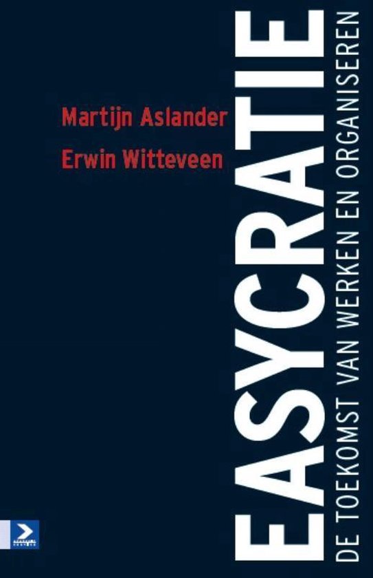 Easycratie - Martijn Aslander, Erwin Witteveen