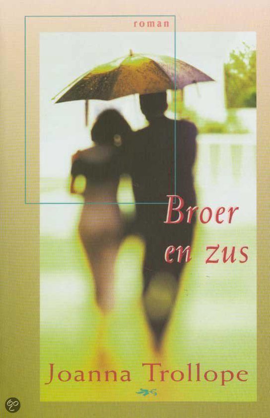 Broer En Zus - J. Trollope