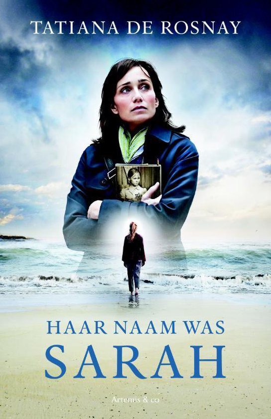 Haar naam was Sarah - Tatiana de Rosnay, Monique Eggermont