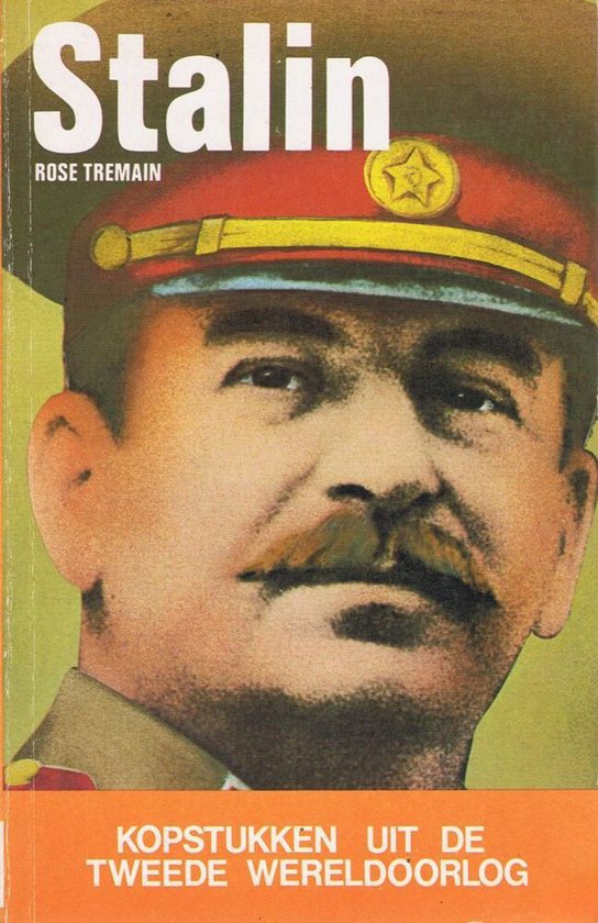 Stalin - Rose Tremain, D.L. Uyt den Bogaard