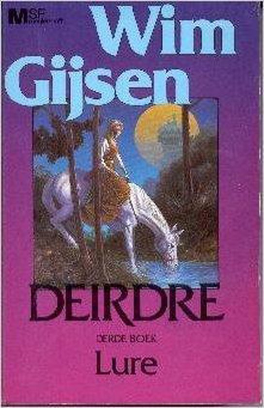 Lure - Derde boek van nde serie Deirdre - - paperback - Wim Gijsen
