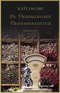 De Vrijdagavondvriendinnenclub - Kate Jacobs