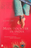 Mijn dochter in India | - Clare Jay