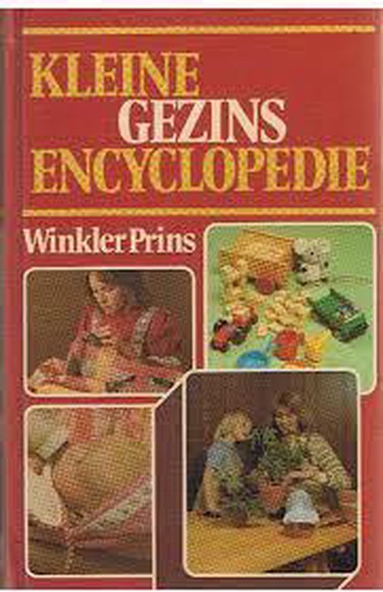 kleine gezinsencyclopedie - Winkler Prins