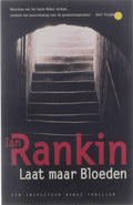 Laat Maar Bloeden - I. Rankin